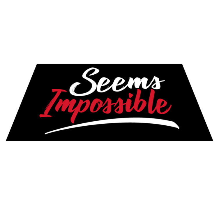 乙烯基地毯与短语看似不可能 - TenStickers