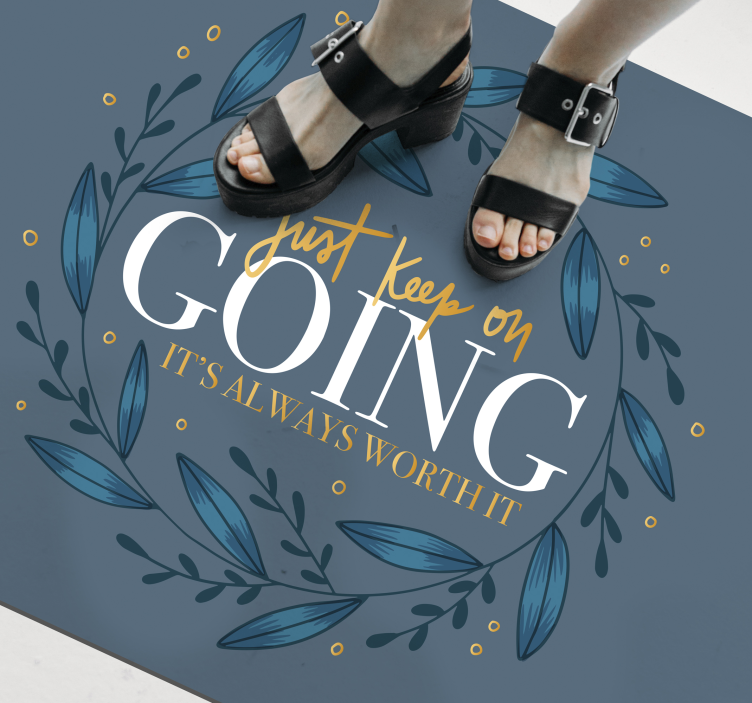 乙烯基地毯与短语让你持续前行 - TenStickers